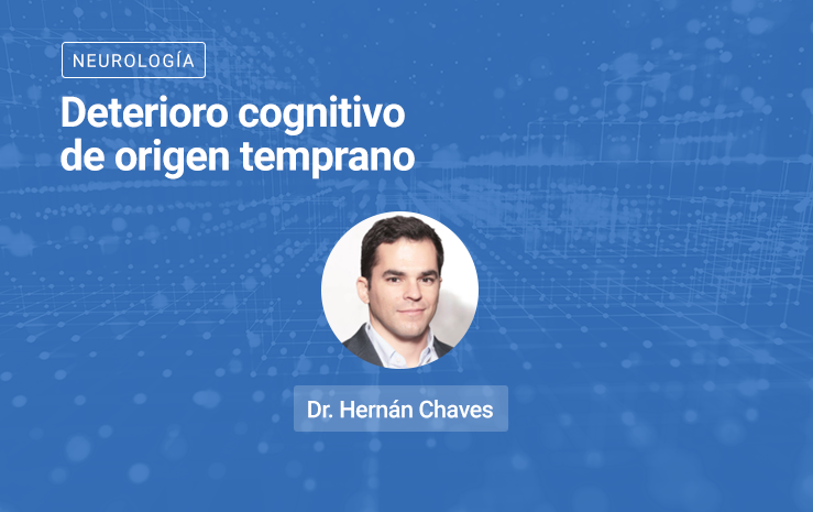 Deterioro cognitivo de origen temprano
